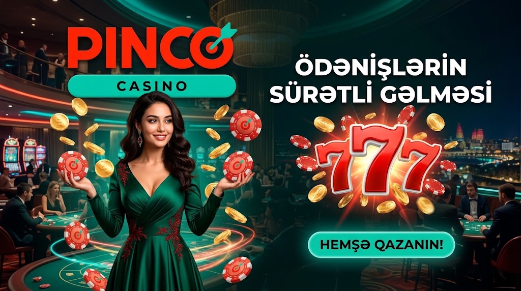 Pinco casino bonus şərtləri izahı